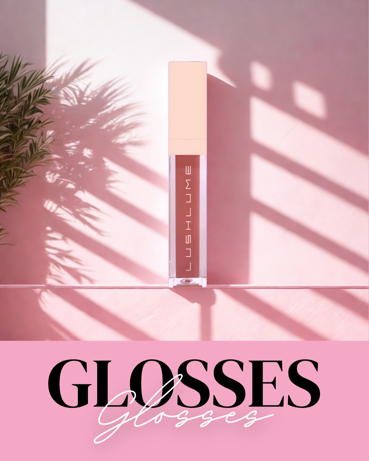 LIP GLOSS