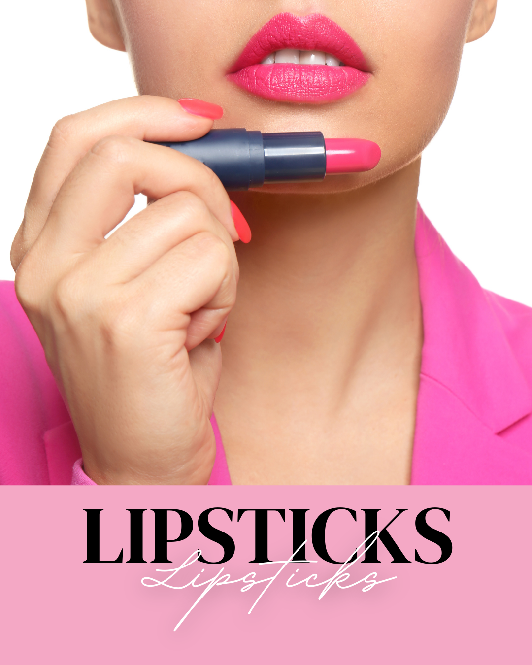 LIPSTICKS